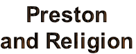 Preston 
and Religion
